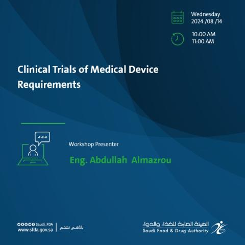 Clinical Trials of Medical Device Requirements