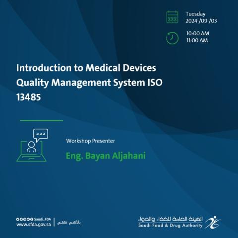 Introduction to Medical Devices Quality Management System ISO 13485